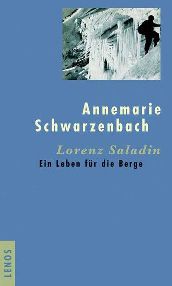 Книга «Lorenz Saladin: Ein Leben für die Berge» 